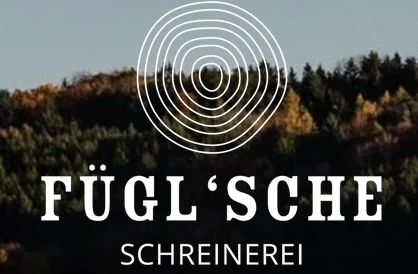 Fügl´sche Schreinerei - Fügl Tobias